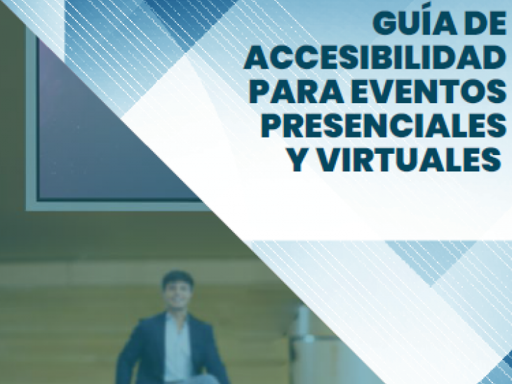 Guía de accesibilidad para eventos presenciales y virtuales